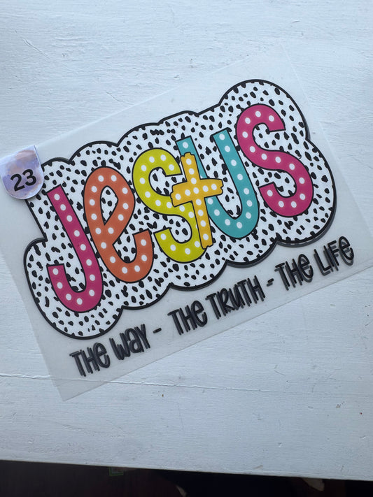 Jesus The Way The Truth The Life [23]