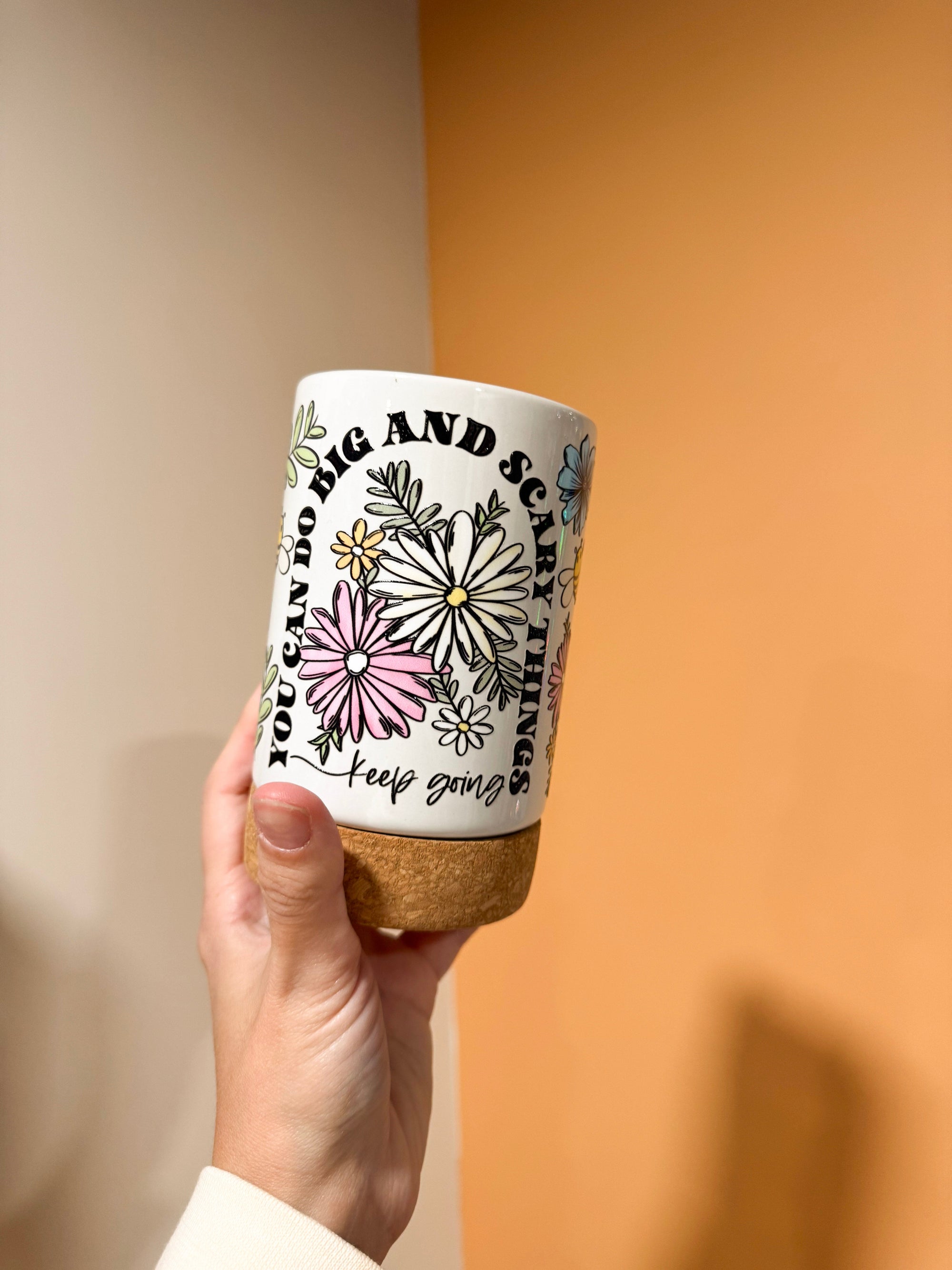 You Can Do Big and Scary Things White Mug